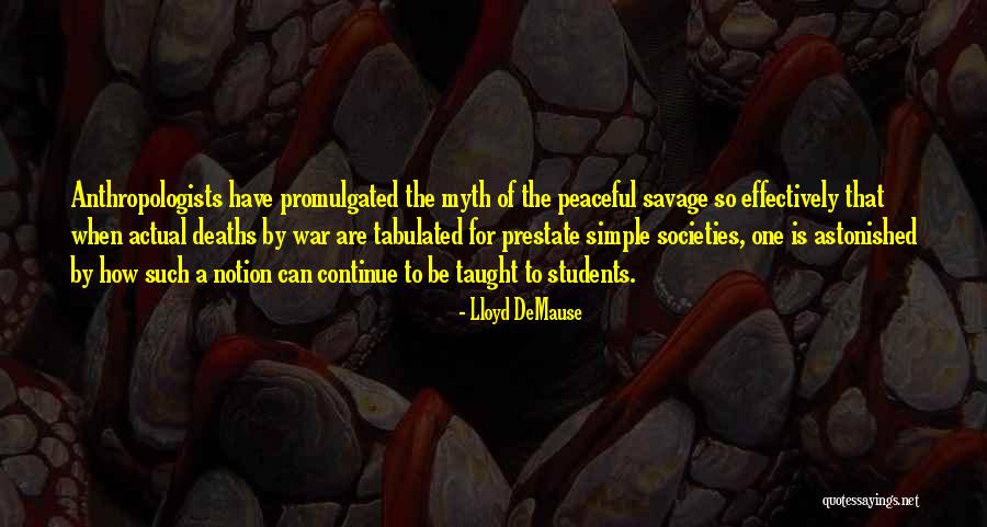 Promulgated Quotes By Lloyd DeMause Promulgated Quotes By Lloyd DeMause