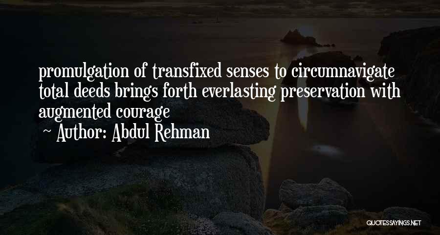 Promulgation Quotes By Abdul Rehman