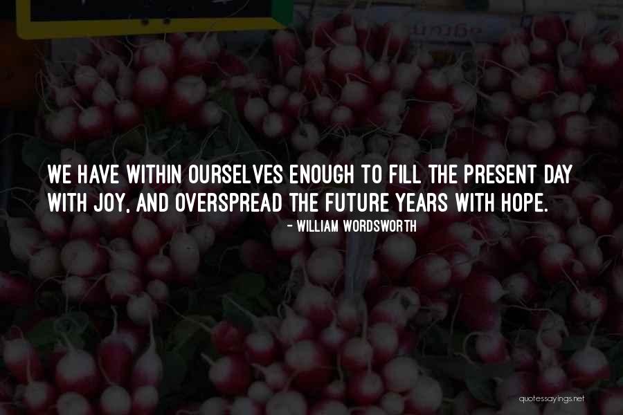 Promulgations Quotes By William Wordsworth Promulgations Quotes By William Wordsworth
