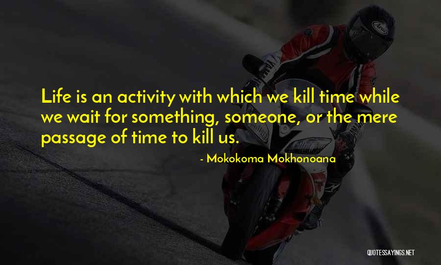 Pronatalism Quotes By Mokokoma Mokhonoana Pronatalism Quotes By Mokokoma Mokhonoana