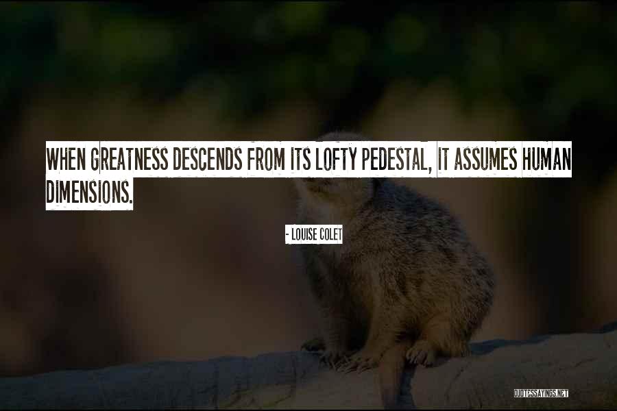 Proneness To A Particular Quotes By Louise Colet Proneness To A Particular Quotes By Louise Colet