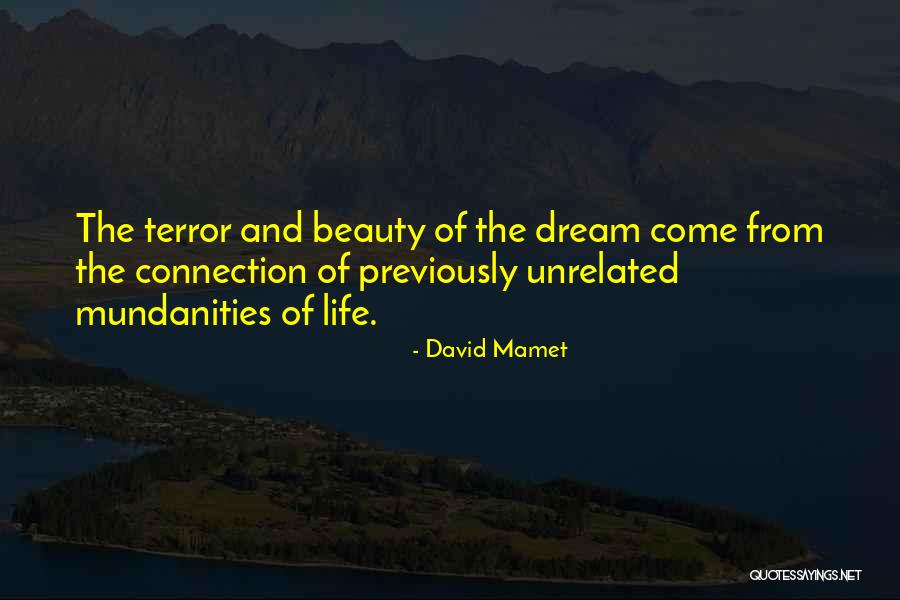 Pronesti Excavation Quotes By David Mamet Pronesti Excavation Quotes By David Mamet