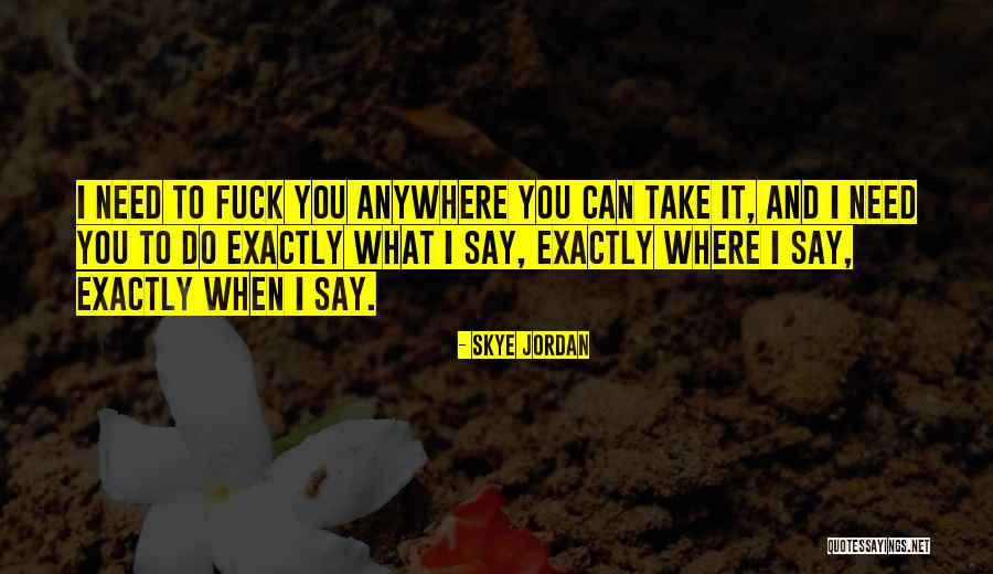 Pronestor Quotes By Skye Jordan Pronestor Quotes By Skye Jordan