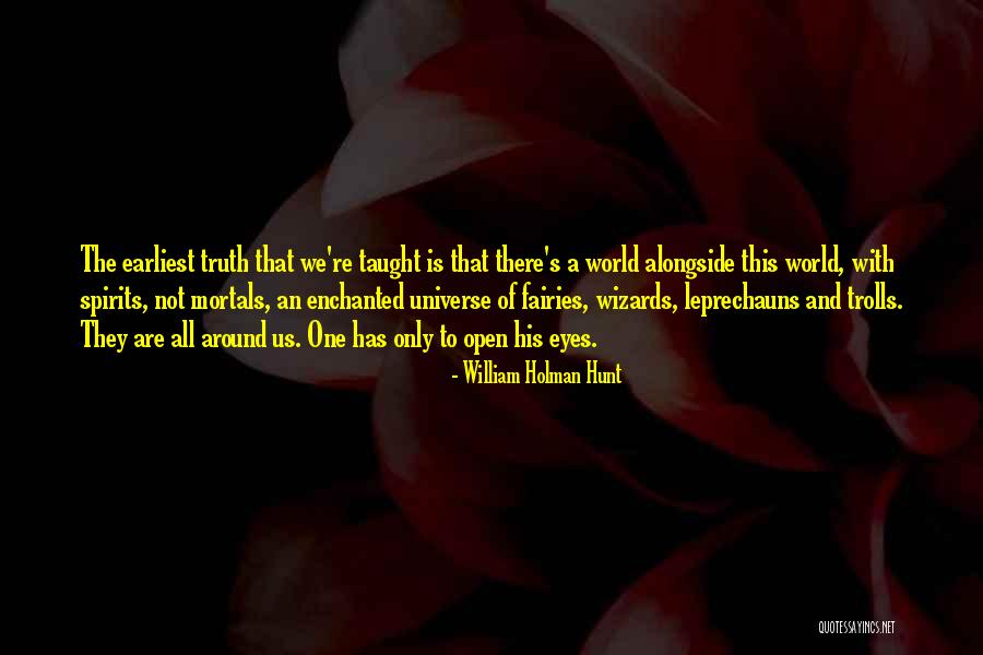 Proneura Quotes By William Holman Hunt Proneura Quotes By William Holman Hunt