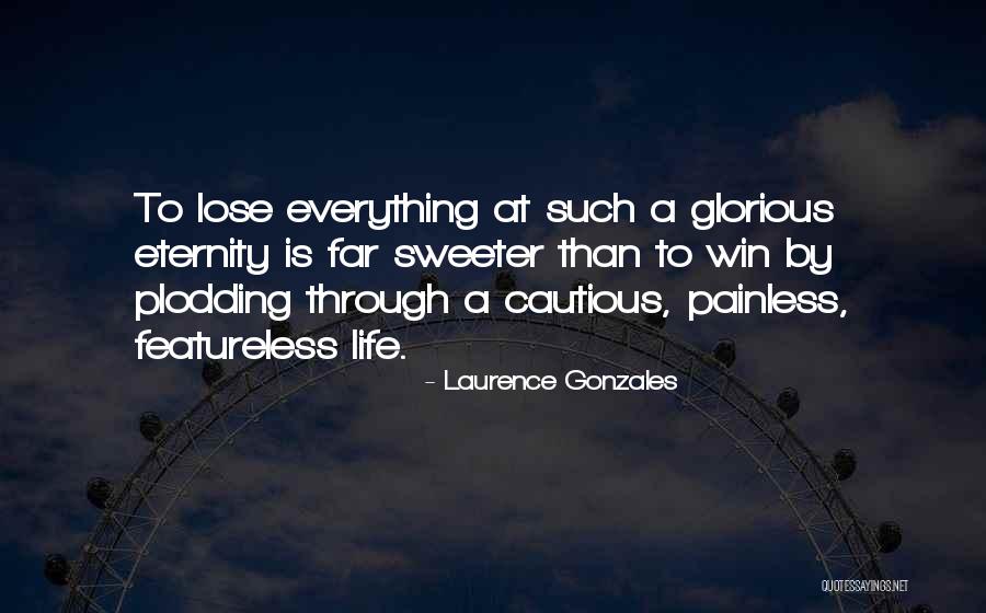 Pronghorn Resort Quotes By Laurence Gonzales Pronghorn Resort Quotes By Laurence Gonzales