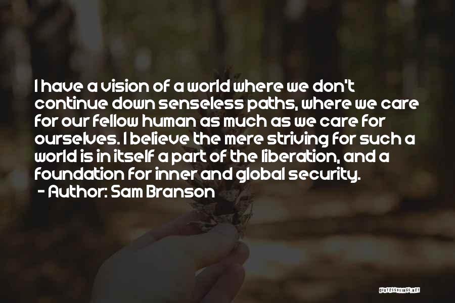 Pronko Diamonds Quotes By Sam Branson