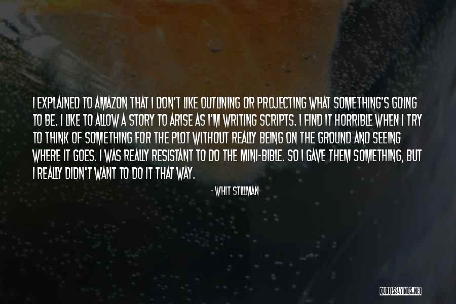 Pronoiai Quotes By Whit Stillman Pronoiai Quotes By Whit Stillman