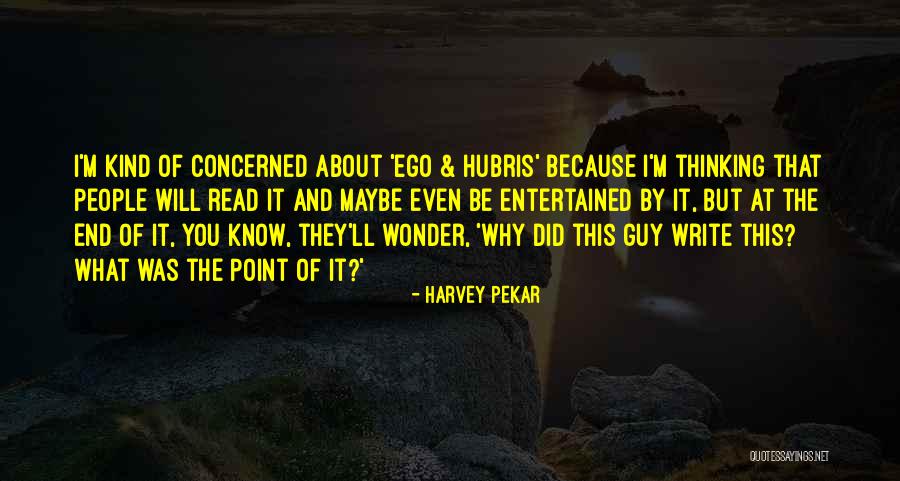 Pronomes Indefinidos Quotes By Harvey Pekar Pronomes Indefinidos Quotes By Harvey Pekar