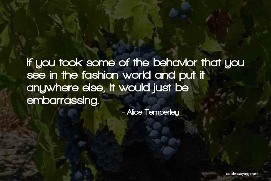 Prononcer Quotes By Alice Temperley Prononcer Quotes By Alice Temperley