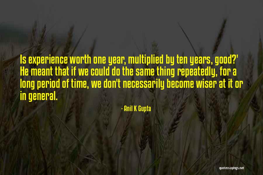 Pronouncd Quotes By Anil K Gupta Pronouncd Quotes By Anil K Gupta