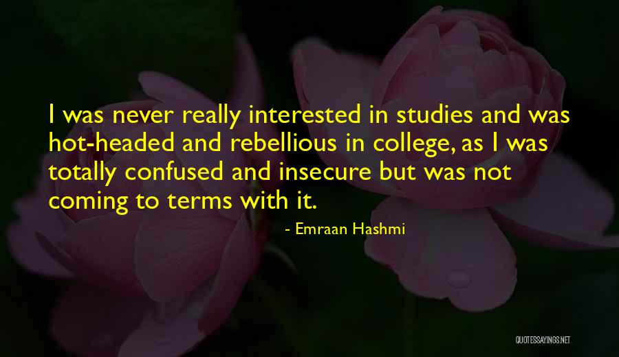 Pronouncd Quotes By Emraan Hashmi Pronouncd Quotes By Emraan Hashmi
