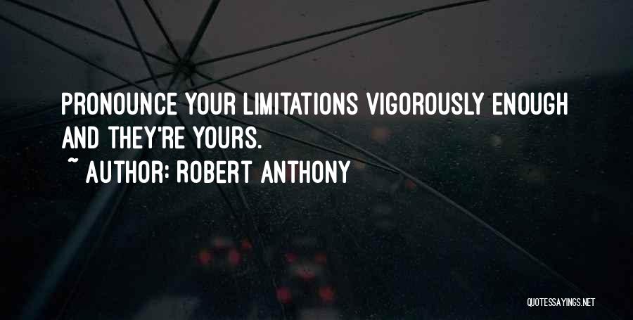 Pronounce Quotes By Robert Anthony