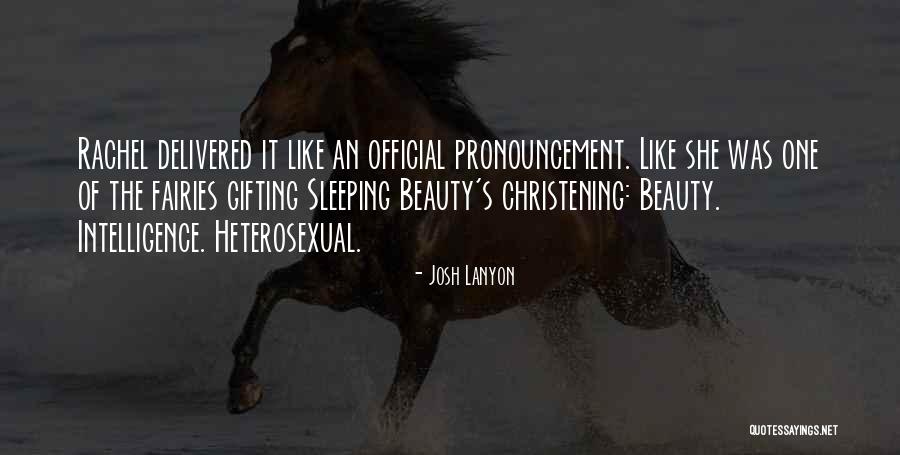 Pronouncement Quotes By Josh Lanyon Pronouncement Quotes By Josh Lanyon
