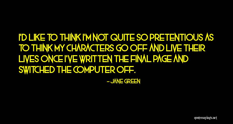 Pronouncement Synonym Quotes By Jane Green