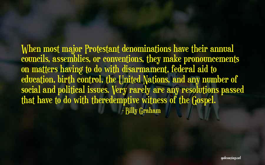 Pronouncements Quotes By Billy Graham Pronouncements Quotes By Billy Graham