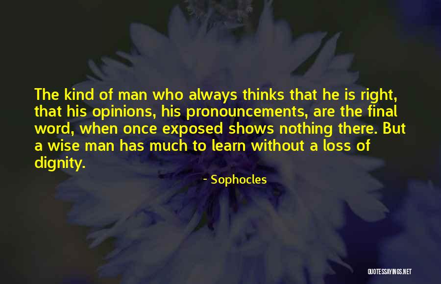 Pronouncements Quotes By Sophocles Pronouncements Quotes By Sophocles