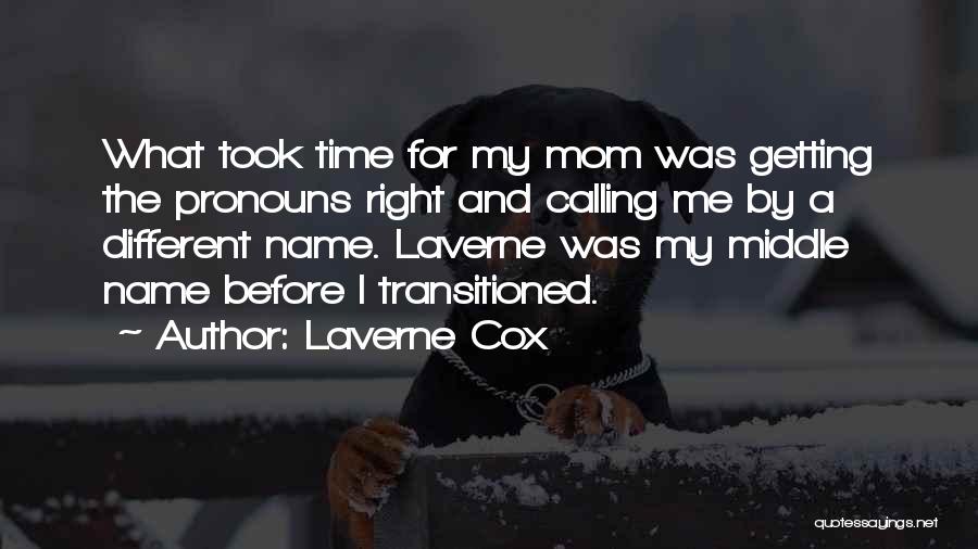 Pronouns Quotes By Laverne Cox