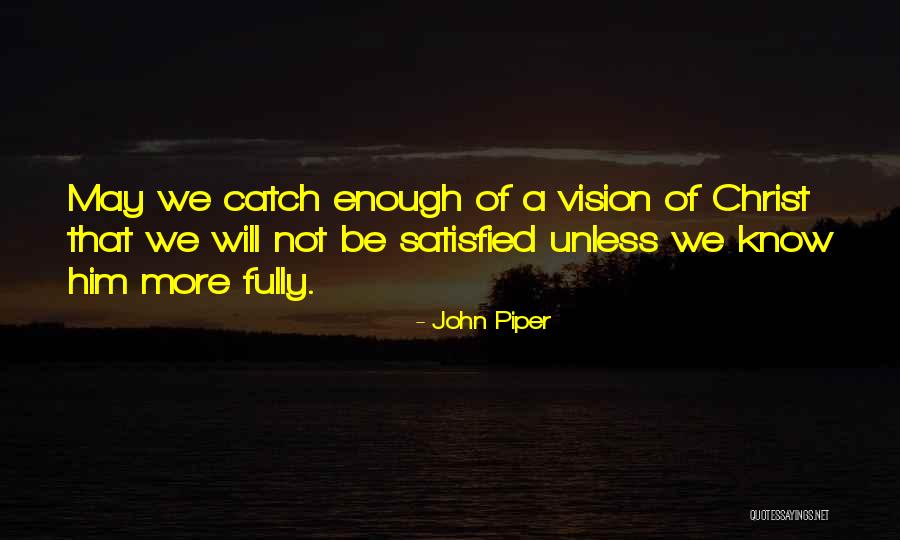 Prontos Gourmet Quotes By John Piper
