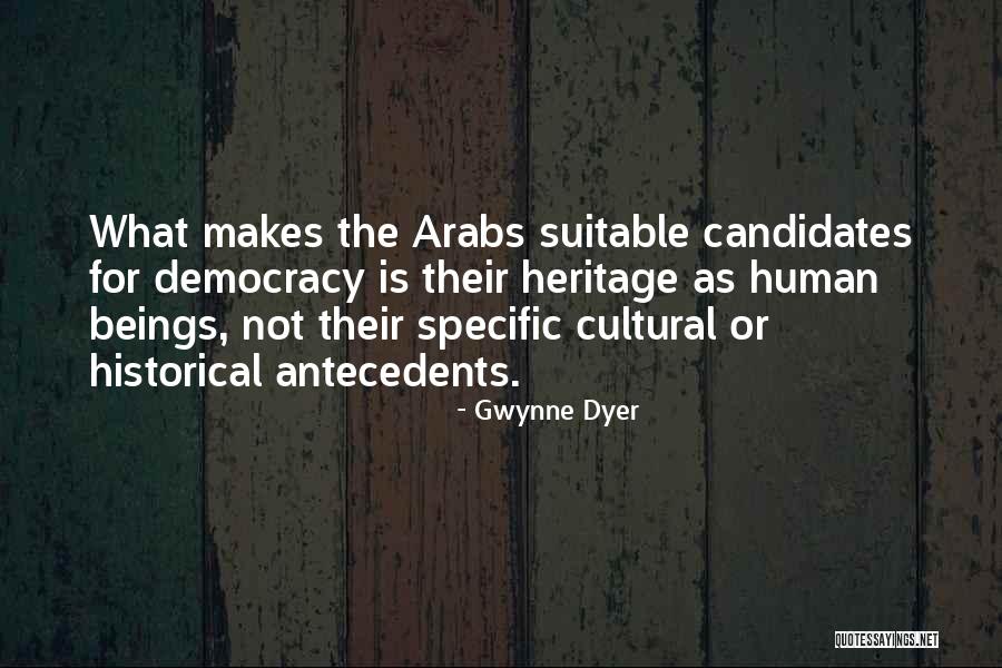 Pronunce Quotes By Gwynne Dyer Pronunce Quotes By Gwynne Dyer