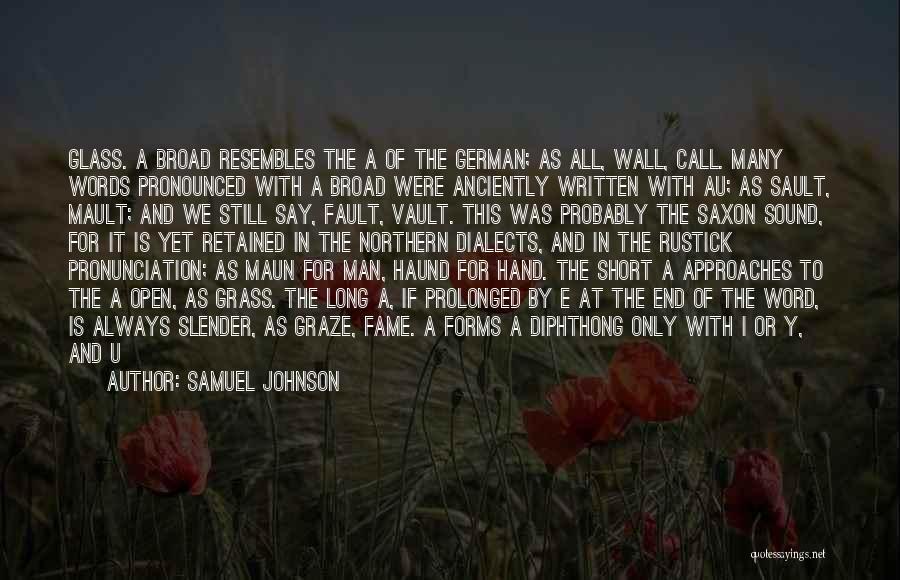 Pronunciation Quotes By Samuel Johnson