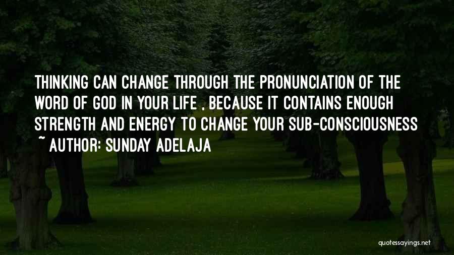 Pronunciation Quotes By Sunday Adelaja
