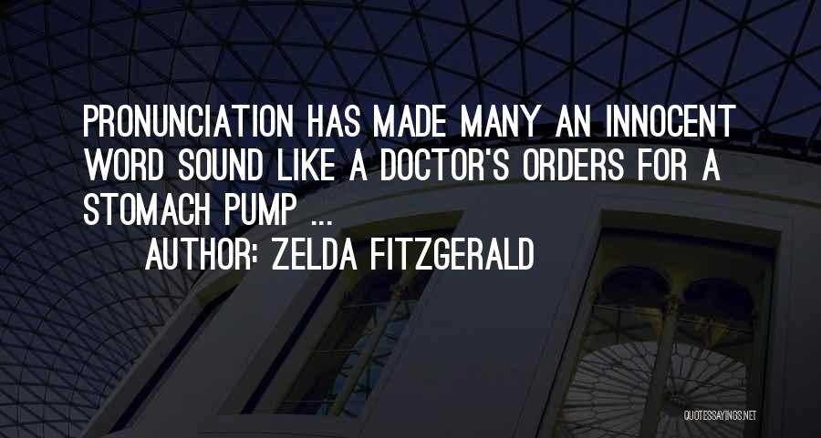Pronunciation Quotes By Zelda Fitzgerald