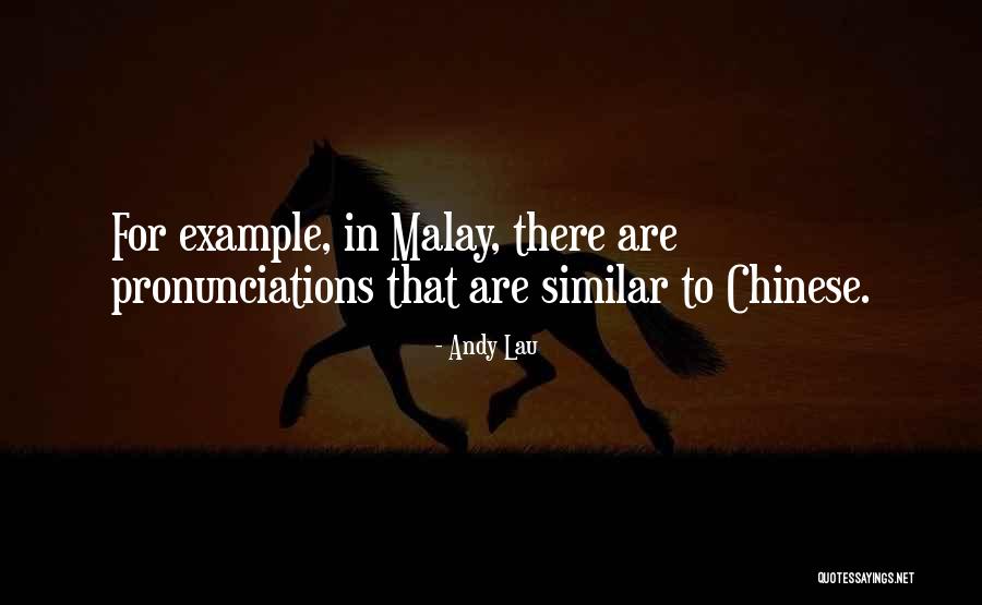 Pronunciations Quotes By Andy Lau Pronunciations Quotes By Andy Lau
