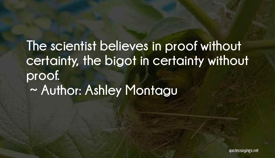 Proof And Evidence Quotes By Ashley Montagu