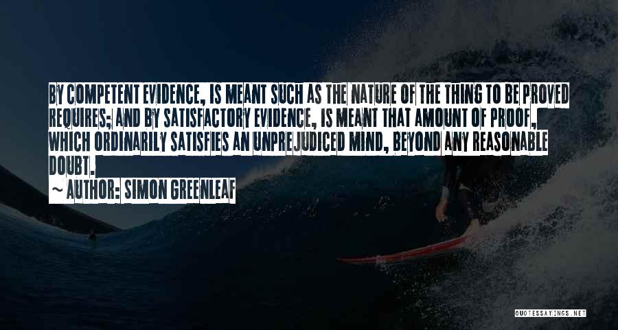 Proof And Evidence Quotes By Simon Greenleaf