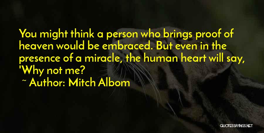 Proof Of Heaven Quotes By Mitch Albom