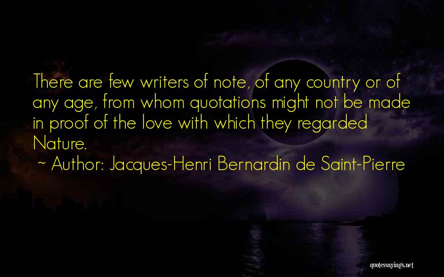 Proof Of Love Quotes By Jacques-Henri Bernardin De Saint-Pierre