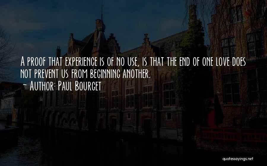 Proof Of Love Quotes By Paul Bourget