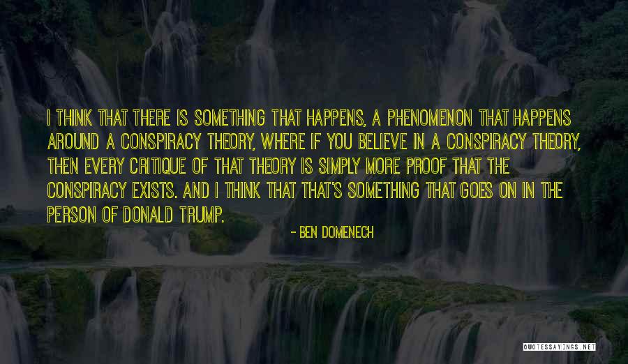 Proof Theory Quotes By Ben Domenech Proof Theory Quotes By Ben Domenech