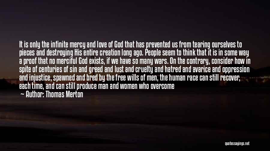 Proof There Is A God Quotes By Thomas Merton