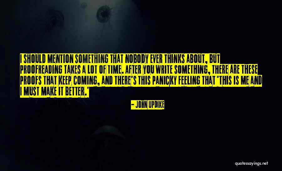 Proofreading Quotes By John Updike Proofreading Quotes By John Updike