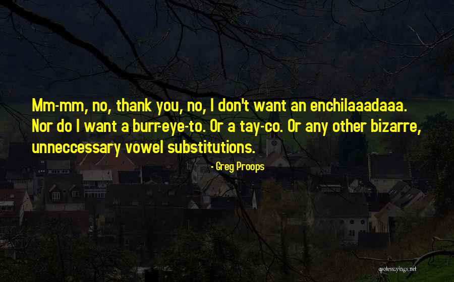 Proops Greg Quotes By Greg Proops Proops Greg Quotes By Greg Proops