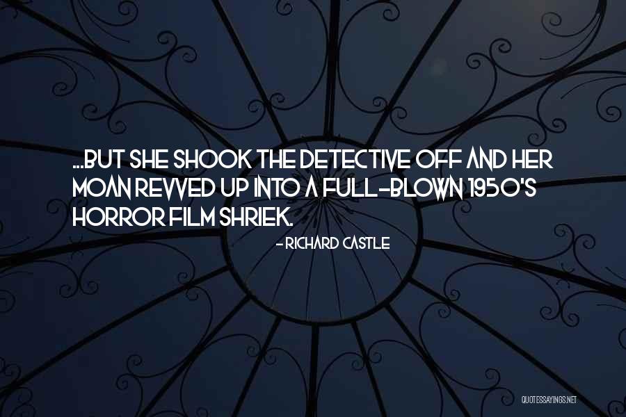 Prop Sitos Quotes By Richard Castle Prop Sitos Quotes By Richard Castle