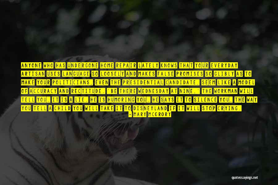 Propadanja Quotes By Mary McGrory Propadanja Quotes By Mary McGrory
