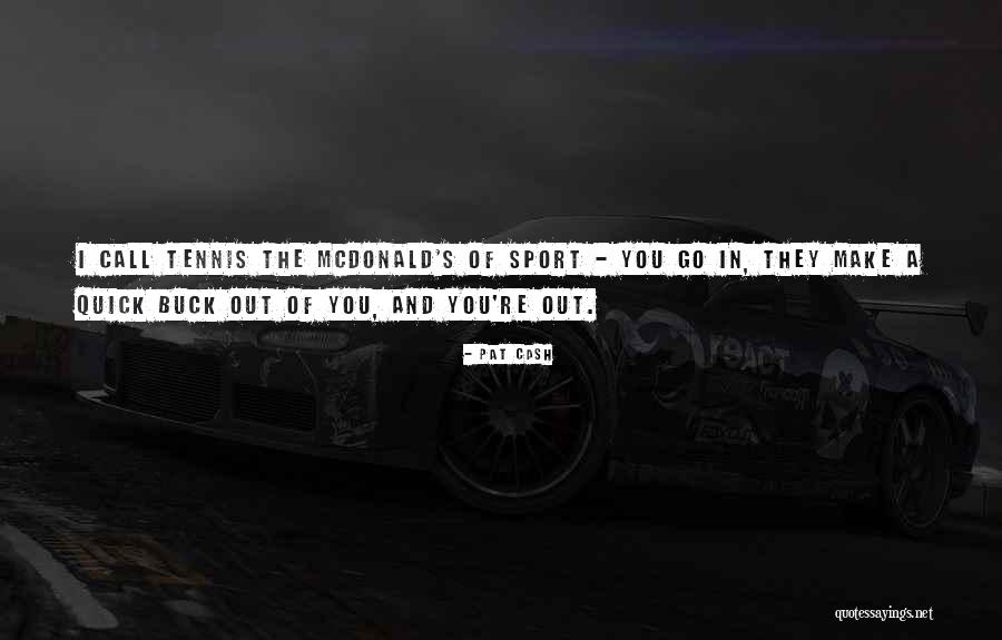 Propadla Quotes By Pat Cash Propadla Quotes By Pat Cash