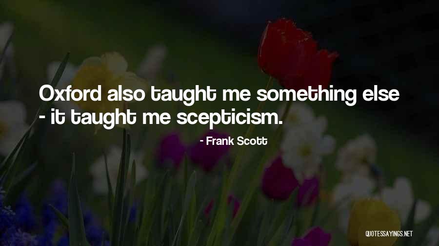 Propadlina Quotes By Frank Scott Propadlina Quotes By Frank Scott