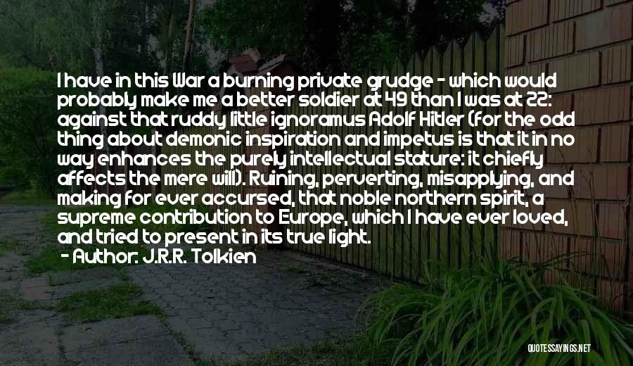 Propaganda Hitler Quotes By J.R.R. Tolkien