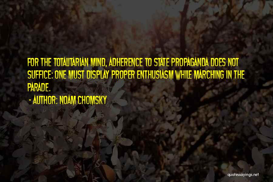 Propaganda Noam Chomsky Quotes By Noam Chomsky