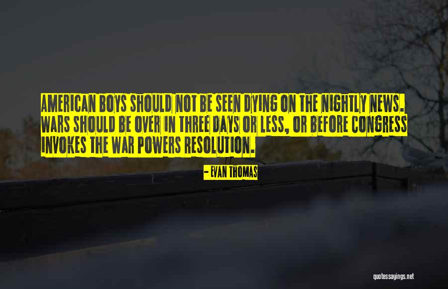 Propagandistic Literature Quotes By Evan Thomas Propagandistic Literature Quotes By Evan Thomas