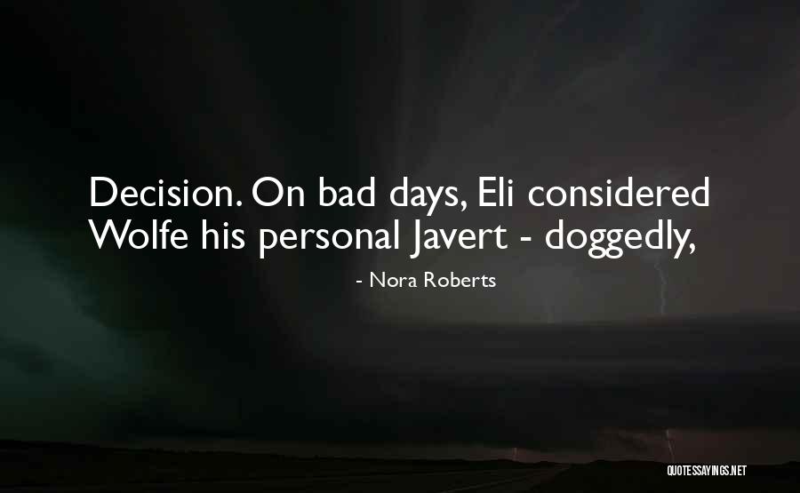 Propagandized Def Quotes By Nora Roberts Propagandized Def Quotes By Nora Roberts