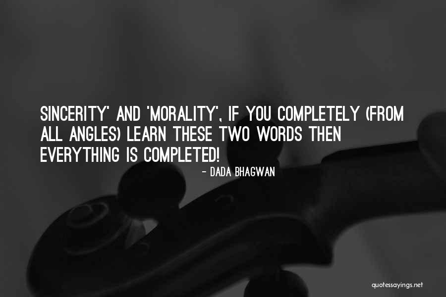 Propagare Dex Quotes By Dada Bhagwan Propagare Dex Quotes By Dada Bhagwan