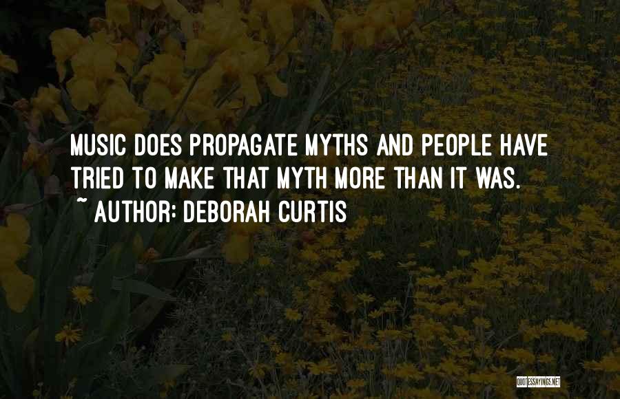 Propagate Quotes By Deborah Curtis