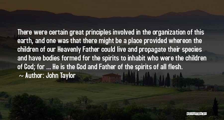 Propagate Quotes By John Taylor