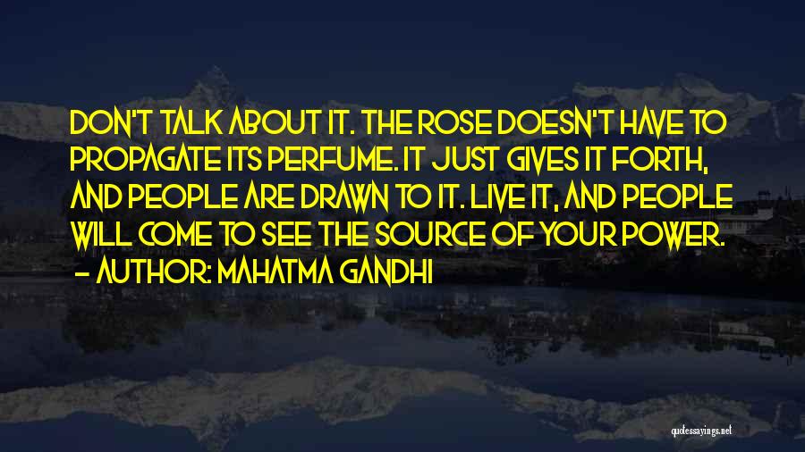 Propagate Quotes By Mahatma Gandhi