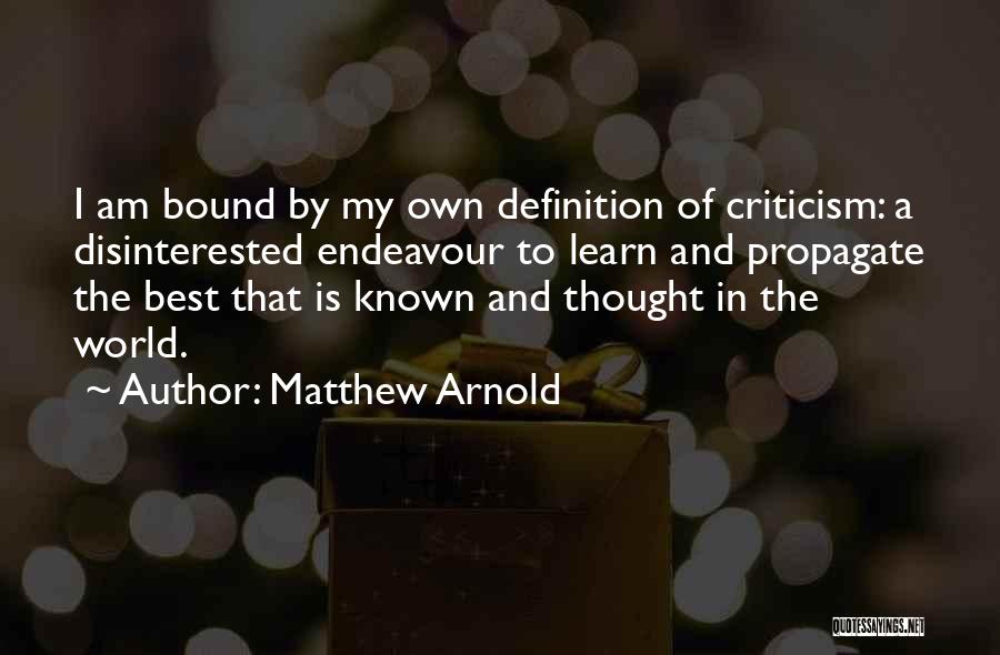 Propagate Quotes By Matthew Arnold