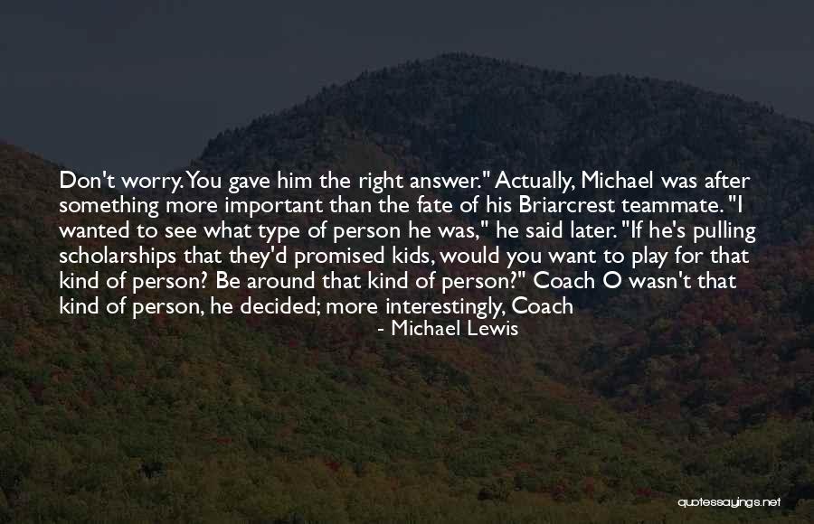 Propagators Sc2 Quotes By Michael Lewis
